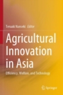Agricultural Innovation in Asia : Efficiency, Welfare, and Technology - Book