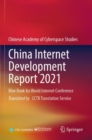 China Internet Development Report 2021 : Blue Book for World Internet Conference - Book