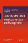 Guidelines for Green Mine Construction and Management - Book