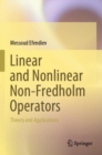 Linear and Nonlinear Non-Fredholm Operators : Theory and Applications - Book