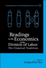 Readings In The Economics Of The Division Of Labor: The Classical Tradition - Book