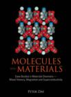 Molecules Into Materials: Case Studies In Materials Chemistry - Mixed Valency, Magnetism And Superconductivity - Book