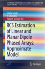 RCS Estimation of Linear and Planar Dipole Phased Arrays: Approximate Model - Book