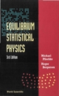Equilibrium Statistical Physics (3rd Edition) - eBook