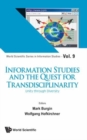 Information Studies And The Quest For Transdisciplinarity: Unity Through Diversity - Book