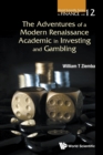 Adventures Of A Modern Renaissance Academic In Investing And Gambling, The - Book