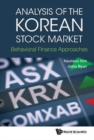 Analysis Of The Korean Stock Market: Behavioral Finance Approaches - Book