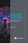 Fundamentals Of Theoretical Plasma Physics: Mathematical Description Of Plasma Waves - Book