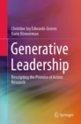 Generative Leadership : Rescripting the Promise of Action Research - Book