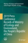 2019 Press Conference Records of Ministry of Ecology and Environment, the People’s Republic of China - Book