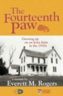 The Fourteenth Paw : Growing Up on an Iowa Farm in the 1930s - Book