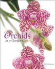 Orchids in a Garden City - Book