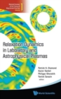 Relaxation Dynamics In Laboratory And Astrophysical Plasmas - Book
