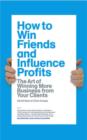 How to Win Friends and Influence Profits - eBook