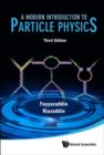 Modern Introduction To Particle Physics, A (3rd Edition) - Book