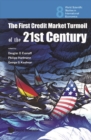 First Credit Market Turmoil Of The 21st Century, The: Implications For Public Policy - eBook
