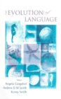 Evolution Of Language, The - Proceedings Of The 6th International Conference (Evolang6) - eBook