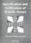 Specification And Verification Of Systolic Arrays - eBook