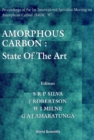 Amorphous Carbon: State Of The Art - Proceedings Of The 1st International Specialist Meeting On Amorphous Carbon (Smac '97) - eBook