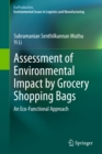 Assessment of Environmental Impact by Grocery Shopping Bags : An Eco-Functional Approach - eBook