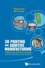 3d Printing And Additive Manufacturing: Principles And Applications (With Companion Media Pack) - Fourth Edition Of Rapid Prototyping - Book