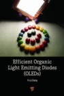 Efficient Organic Light Emitting-Diodes (OLEDs) - Book
