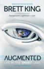 Augmented : Life in the Smart Lane - Book