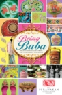Being Baba : Articles from The Peranakan Magazine - Book