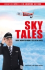 SKY TALES : More Insights From a Life in the Skies - Book