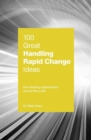100 Great Handling Rapid Change Ideas - Book
