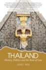 Thailand:  History, Politics and the Rule of Law - Book