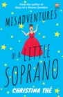 Misadventures of a Little Soprano - eBook