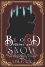 Blood Stains on Snow - Book