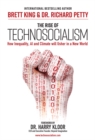 The Rise of Technosocialism - eBook