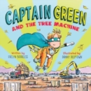 Captain Green and the Tree Machine - Book