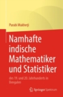 Namhafte indische Mathematiker und Statistiker : des 19. und 20. Jahrhunderts in Bengalen - Book