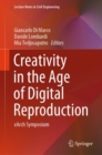 Creativity in the Age of Digital Reproduction : xArch Symposium - Book