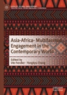 Asia-Afria- Multifaceted Engagement in the Contemporary World - Book