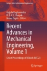 Recent Advances in Mechanical Engineering, Volume 1 : Select Proceedings of ICMech-REC 23 - Book