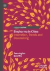 Biopharma in China : Innovation, Trends and Dealmaking - Book