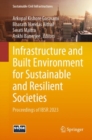 Infrastructure and Built Environment for Sustainable and Resilient Societies : Proceedings of IBSR 2023 - Book
