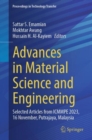 Advances in Material Science and Engineering : Selected articles from ICMMPE 2023, 16-Nov, Putrajaya, Malaysia - Book
