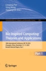 Bio-Inspired Computing: Theories and Applications : 18th International Conference, BIC-TA 2023, Changsha, China, December 15–17, 2023, Revised Selected Papers, Part I - Book