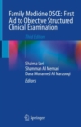 Family Medicine OSCE: First Aid to Objective Structured Clinical Examination - Book