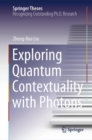 Exploring Quantum Contextuality with Photons - Book
