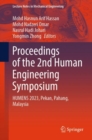 Proceedings of the 2nd Human Engineering Symposium : HUMENS 2023, Pekan, Pahang, Malaysia - Book