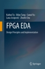FPGA EDA : Design Principles and Implementation - Book