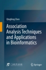 Association Analysis Techniques and Applications in Bioinformatics - Book