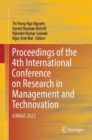 Proceedings of the 4th International Conference on Research in Management and Technovation : ICRMAT-2023 - Book