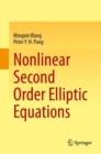 Nonlinear Second Order Elliptic Equations - Book